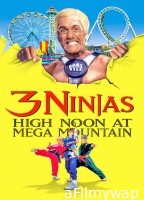 3 Ninjas High Noon At Mega Mountain (1998) ORG Hindi Dubbed Movie