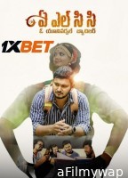 A L C C (O Universal Bachelor) (2025) Telugu Movie