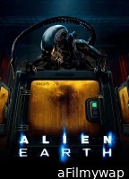 Alien Earth (2025) Season 1 Hindi Dubbed Web Series