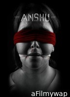 Anshu (2024) ORG Hindi Dubbed Movie