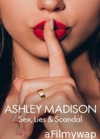 Ashley Madison Sex Lies And Scandal (2024) Season 1 Hindi Dubbed Web Series