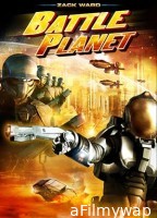 Battle Planet (2008) ORG Hindi Dubbed Movie
