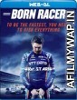 Born Racer (2018) Hindi Dubbed Movies