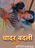 Chadar Badli (2025) S01 Part 1 Bullapp Hindi Hot Web Series