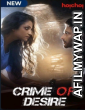 Crime of Desire (Bonyo Premer Golpo) (2020) Hindi Season 2 Complete Shows