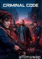 Criminal Code (2023) Season 1 Hindi Dubbed Web Series