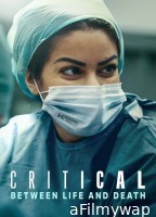 Critical Between Life And Death (2025) Season 1 Hindi Dubbed Web Series