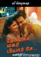 Dekho Magar Pyar Se (2025) Part 1 Ullu Tamil Hot Web Series