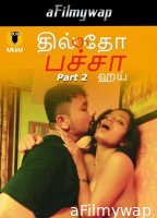 Dil To Baccha Hai (2024) Part 2 Ullu Tamil Hot Web Series