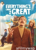 Everythings Going To Be Great (2025) ORG Hindi Dubbed Movie
