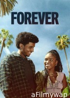 Forever (2025) Season 1 Hindi Dubbed Web Series