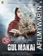 Gul Makai (2020) Hindi Dubbed Movie