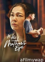 In His Mothers Eyes (2023) Tagalog Movie