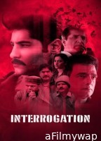 Interrogation (2025) Hindi Movie