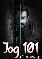 Jog 101 (2024) ORG Hindi Dubbed Movie