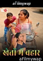 Khet Me Bahaar (2024) S01 Part 1 LookEntertainment Hindi Hot Web Series