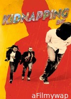 Kidnapping Inc (2024) ORG Hindi Dubbed Movie