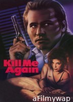 Kill Me Again (1989) ORG Hindi Dubbed Movie