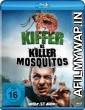Killer Mosquitos (2018) UNCUT Hindi Dubbed Movie