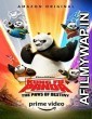 Kung Fu Panda: The Paws of Destiny  (2019) Hindi Dubbed Season 1 Complete Show