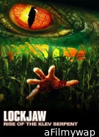 Lockjaw Rise Of The Kulev Serpent (2008) ORG Hindi Dubbed Movie