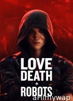 Love Death And Robots (2025) Season 4 Hindi Dubbed Web Series