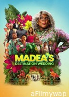 Madeas Destination Wedding (2025) ORG Hindi Dubbed Movie