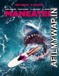 Maneater (2022) Hindi Dubbed Movie