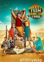 Mukk Gyi Feem Dabbi Cho Yaaro (2025) Punjabi Movie