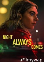 Night Always Comes (2025) ORG Hindi Dubbed Movie
