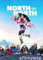North Of North (2025) Season 1 Hindi Dubbed Web Series