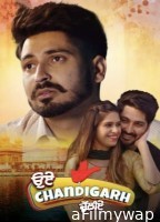 Oye Chandigarh Chaliye (2023) Punjabi Full Movie