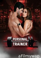 Personal Trainer (2025) Season 1 Hindi Web Series