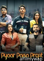 Pyaar Paisa Profit (2025) Season 1 Hindi Web Series