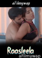 Raasleela (2025) S01 Part 3 Bullapp Hindi Hot Web Series