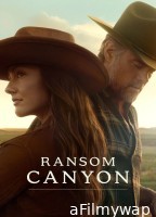 Ransom Canyon (2025) Season 1 Hindi Dubbed Web Series