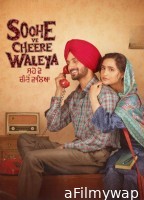Soohe Ve Cheere Waleya (2025) Punjabi Movie