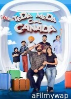 Teda Meda Chal Canada (2025) Punjabi Movie