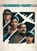The Hijacking of Flight 601 (2024) Season 1 Hindi Dubbed Complete Web Series