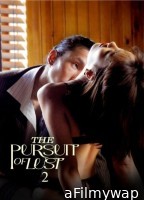 [+18] The Pursuit Of Lust 2 (2025) Tagalog Movie
