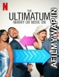 The Ultimatum Marry or Move On (2022) Hindi Dubbed Season 1 Complete Show