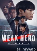 Weak Hero (2025) Season 2 Hindi Dubbed Web Series
